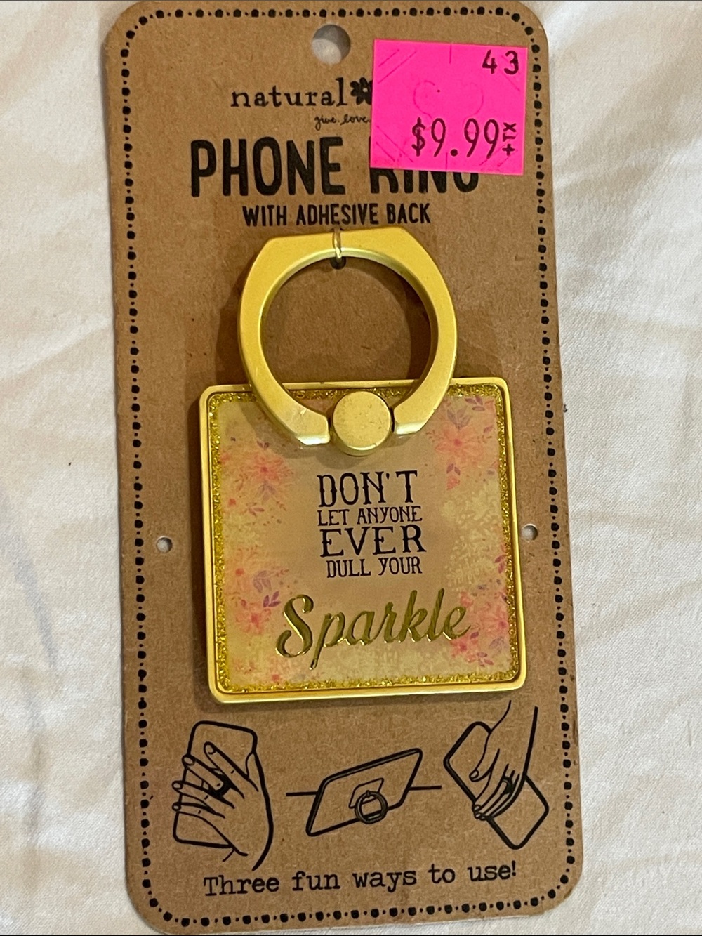 Natural Life Gold Phone Ring - "Don't Let Anyone Ever Dull Your Sparkle"